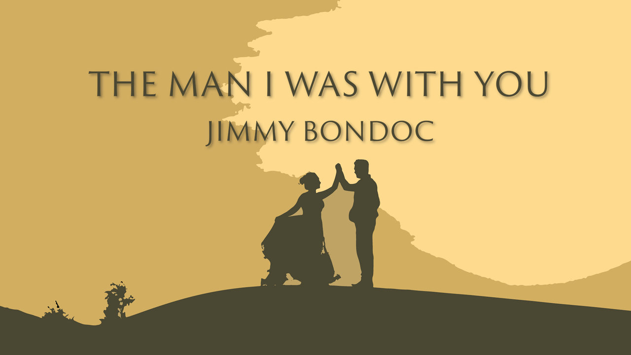 The Man I Was With You