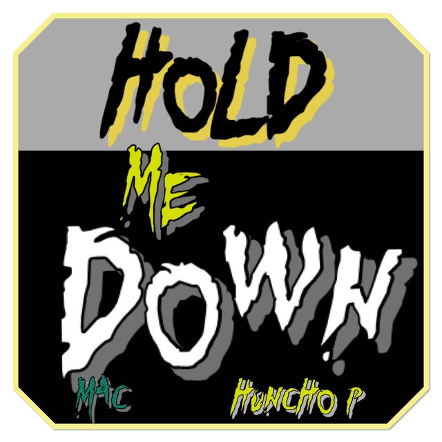Hold Me Down
