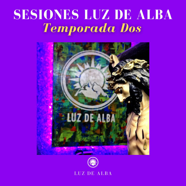 Sesiones Luz De Alba Temporada Dos
