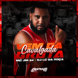 Vem da Cavalgada Bruta (Remix)