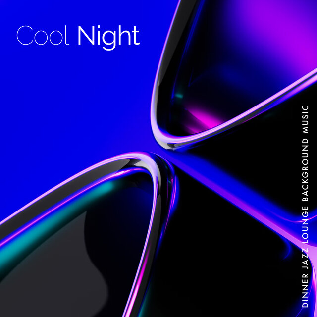 Cool Night