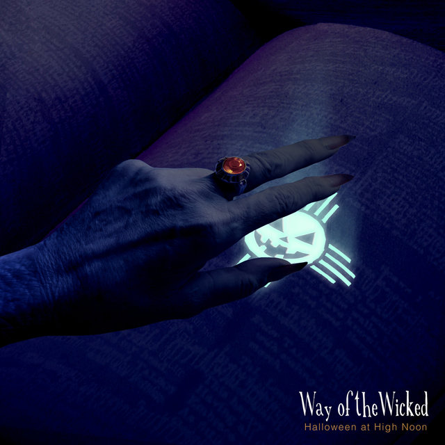 Halloween at High Noon: Way of the Wicked