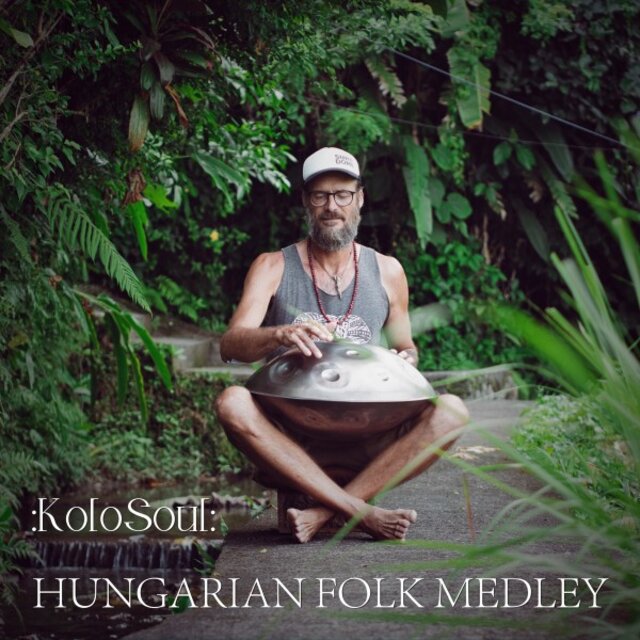 Hungarian Folk Medley (Fújdogál a szél az öreg Duna felől & Megrakják a tüzet)