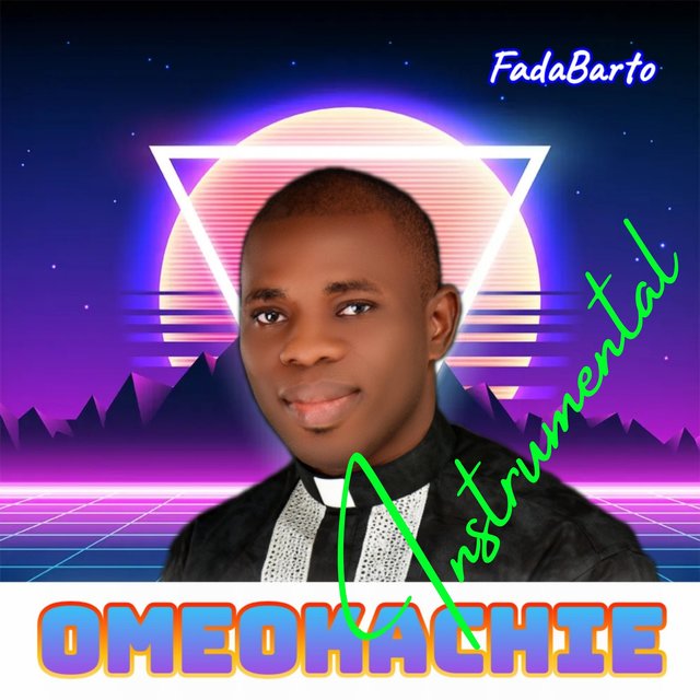 OMEOKACHIE (INSTRUMENTAL)