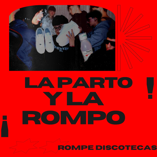 LA PARTO Y LA ROMPO