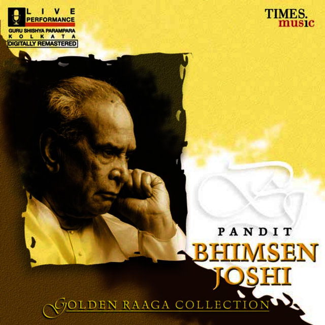 Golden Raga Collection Pandit Bhimsen Joshi (Live)