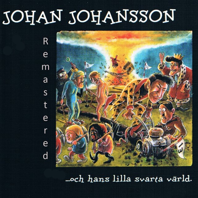 …och Hans Lilla Svarta Värld (2017 Remastered Version)
