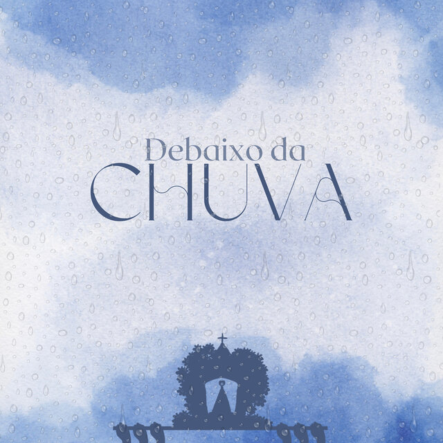 Debaixo da Chuva