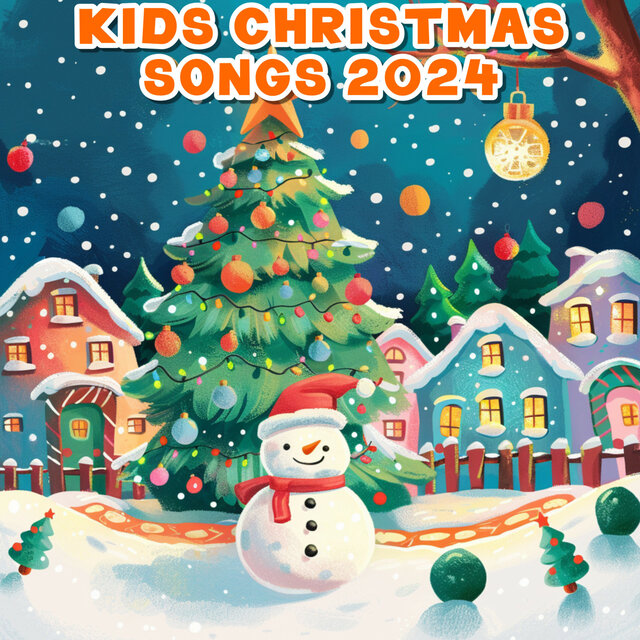 Kids Christmas Songs 2024