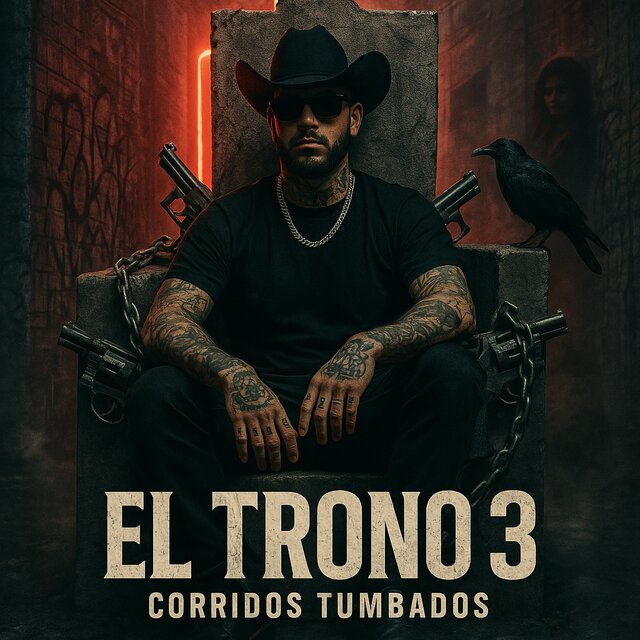 El Trono 3 (Corridos Tumbados)