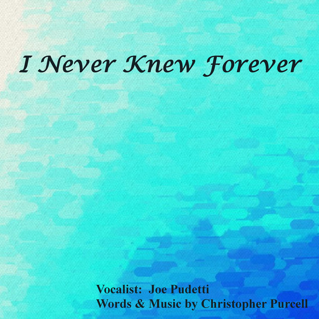 I Never Knew Forever