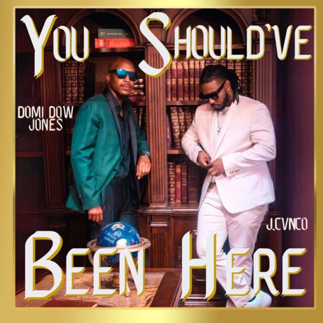You Should've Been Here (Deluxe Edition)