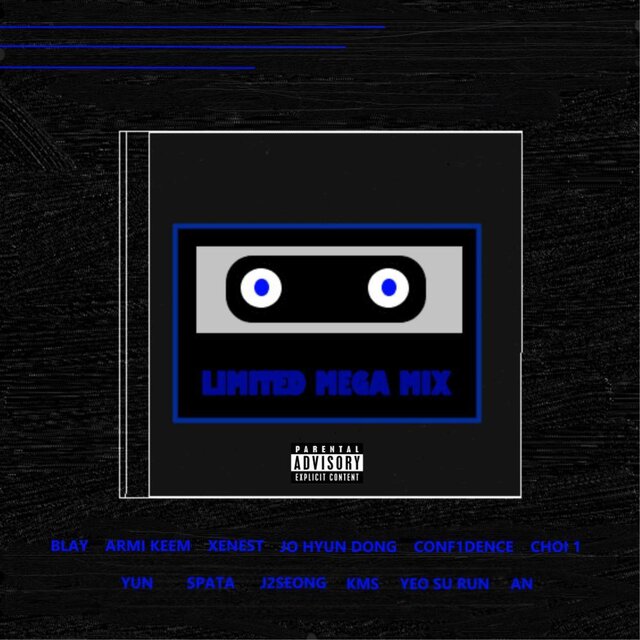 LIMITED MEGA MIX (feat. Armi keem, Xenest, Jo hyun dong, ConF1dence, Choi 1, Yun, Spata, J2seong, Kms, Yeo su run, An)