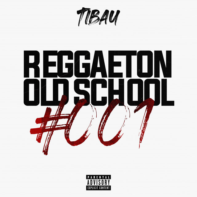 Reggaeton Old School #001