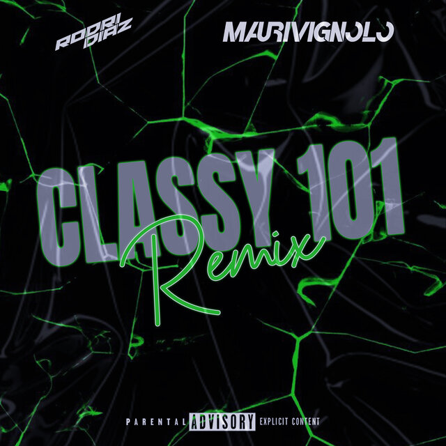 Classy 101 (Remix)