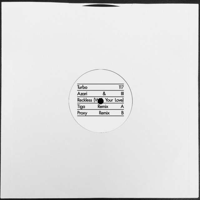 Reckless (With Your Love) (Tiga & Proxy Remixes)