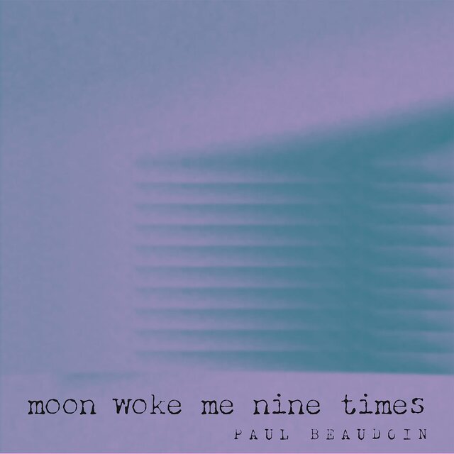 moon woke me nine times