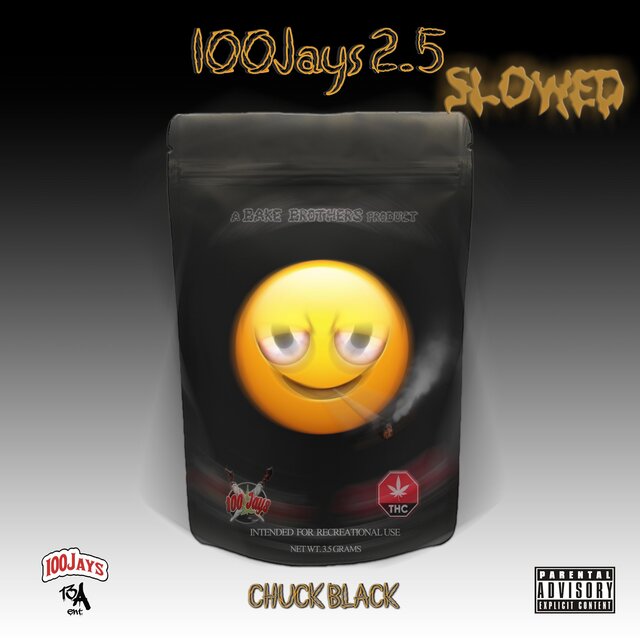 100 Jays 2.5 (Slowed)