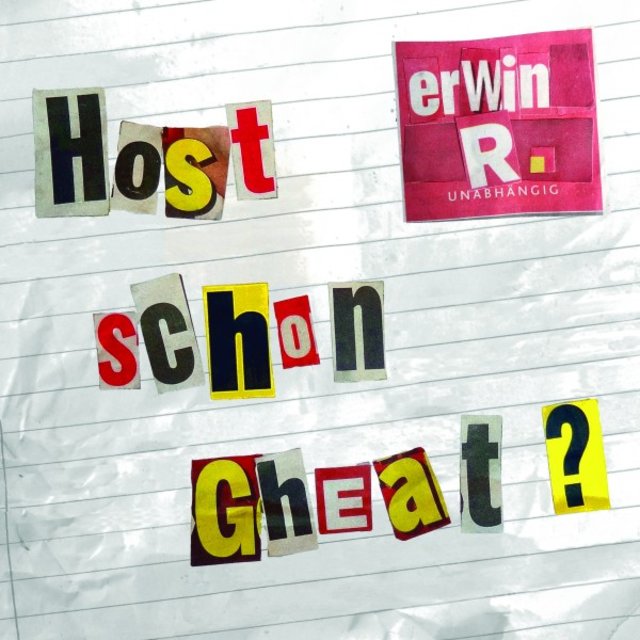 Host schon gheat?