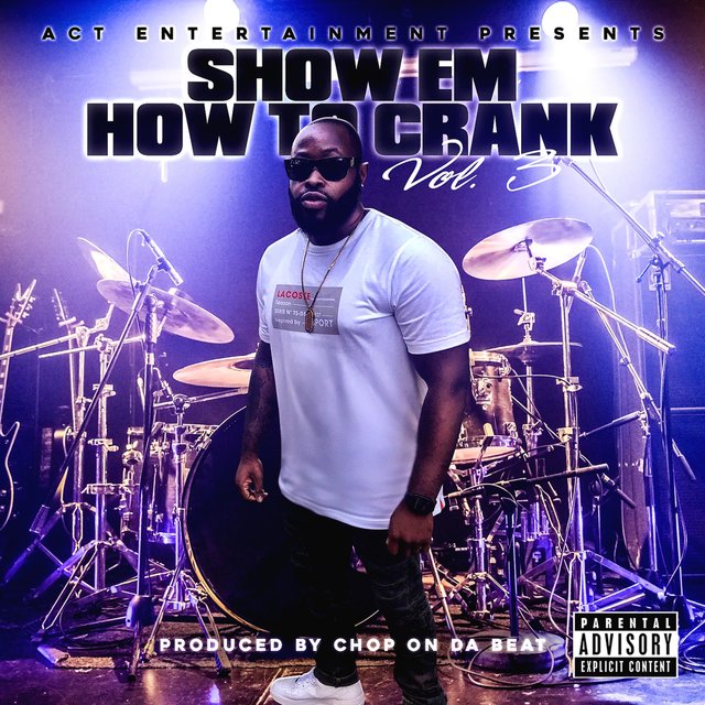 Show Em How to Crank, Vol. 3