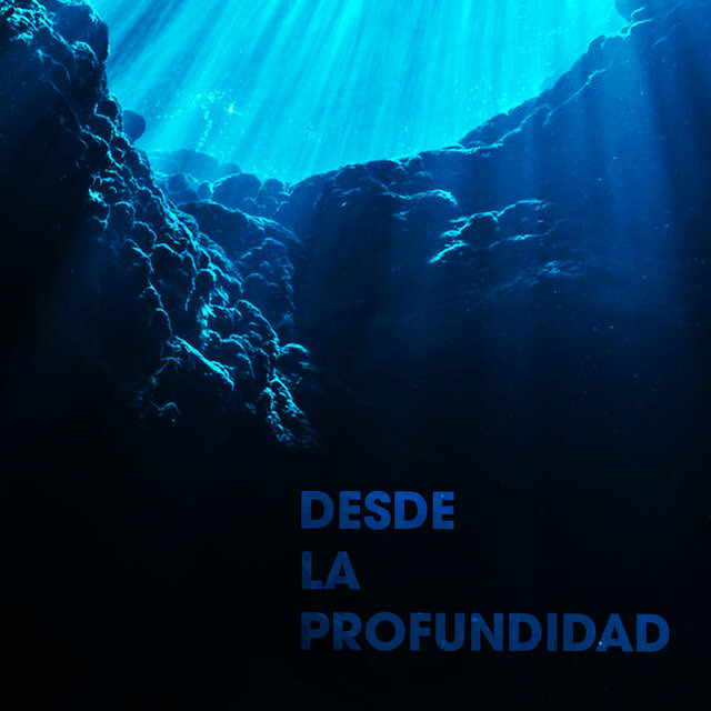 Desde la Profundidad