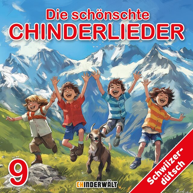Die schönschte Chinderlieder 9