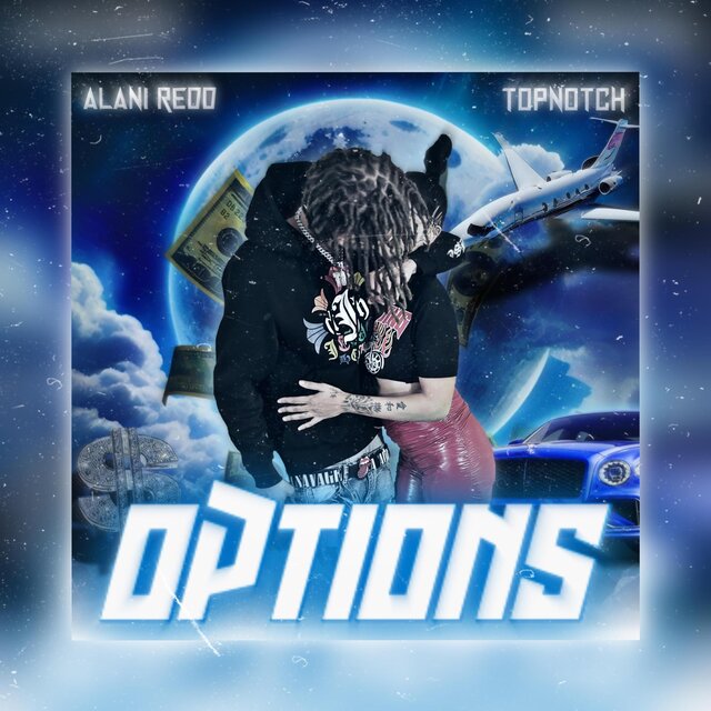 Options (feat. Alani Redd)
