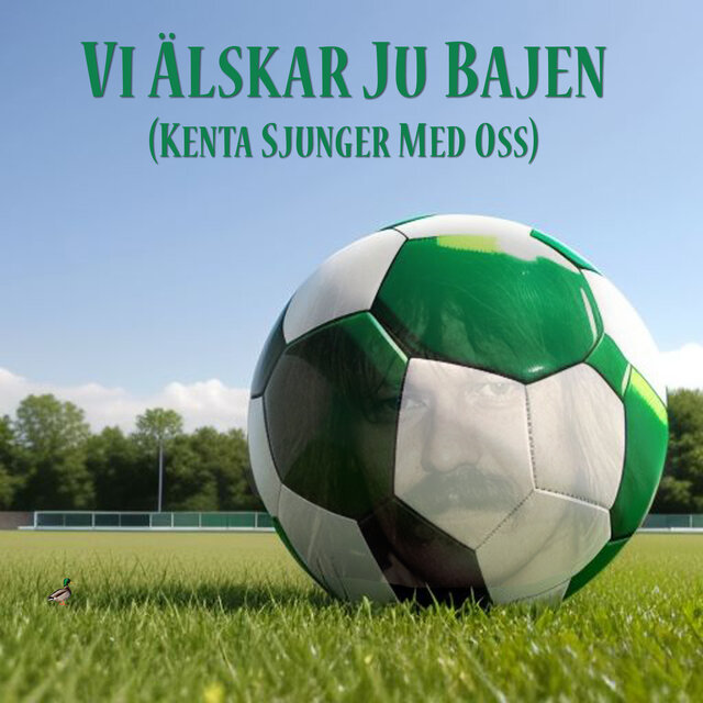 Vi älskar ju Bajen (Kenta sjunger med oss)