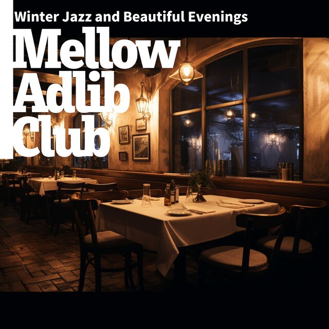 Winter Jazz and Beautiful Evenings