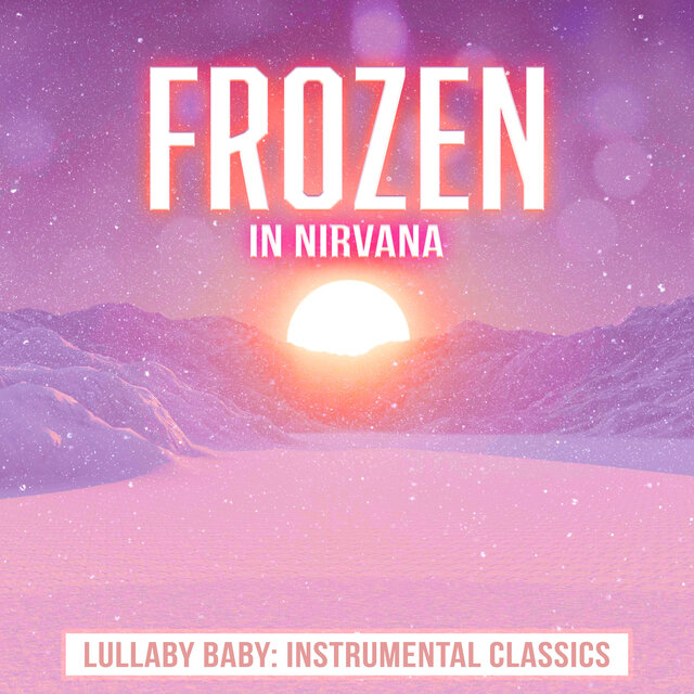 Frozen in Nirvana
