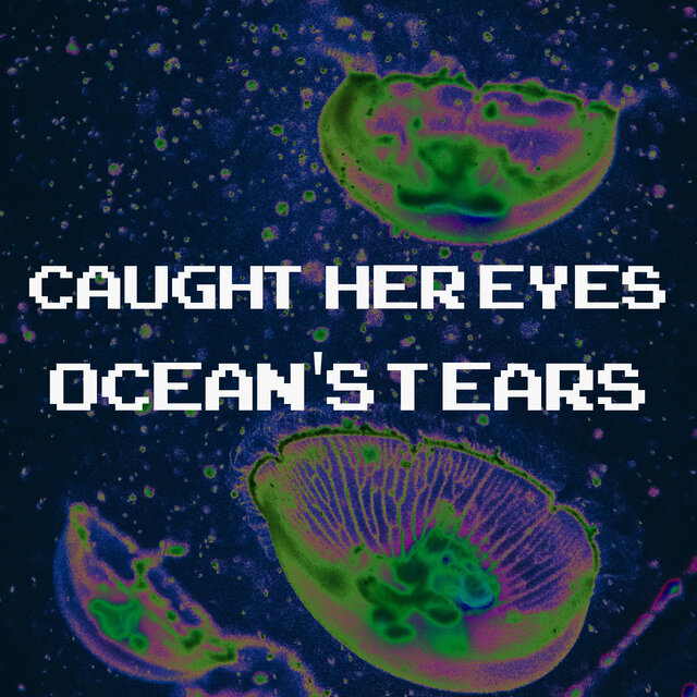 Ocean's Tears
