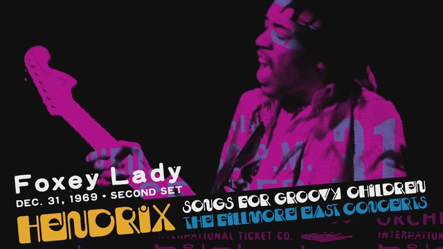 Foxey Lady (Live at the Fillmore East, NY - 12/31/69 - 2nd Set - Audio)