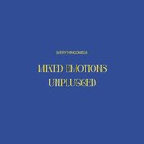 MIXED EMOTIONS (Unplugged)