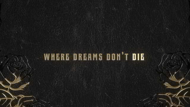 Dreams Don’t Die
