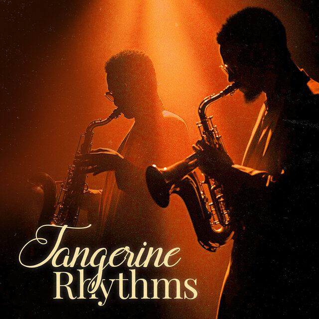 Tangerine Rhythms