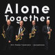 Cover art for album Alone together by Olli-Pekka Tuomisalo