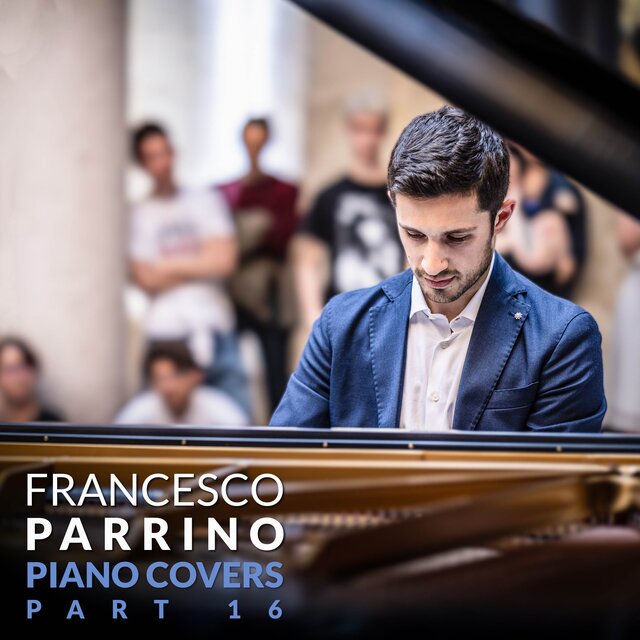 Piano Covers, Pt. 16