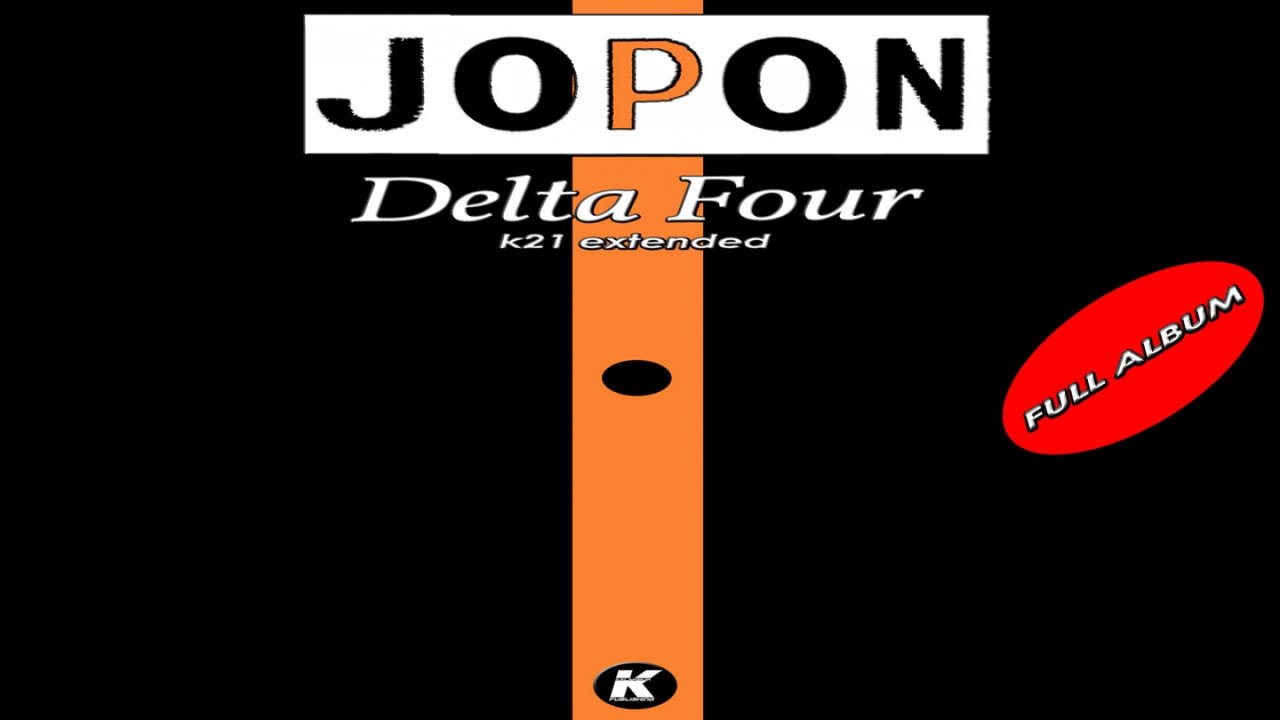 JOPON - DELTA FOUR extended - full album video