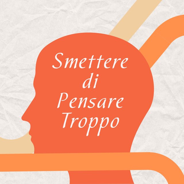 Smettere di pensare troppo: Musica rilassante New Age per alleviare lo stress e ritornare a vivere e conquistare la tua serenità
