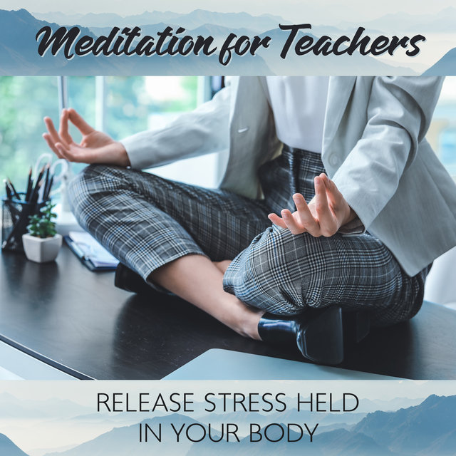 Meditation for Teachers: Release Stress Held in Your Body - Healing Yoga, Yoga for Beginners, Yoga at Home, Reduce Stress, Calming Music, Relax, Sleep