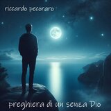 Preghiera di un senza Dio