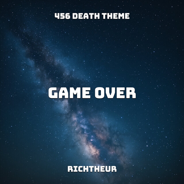 Game over (456 Death Theme)