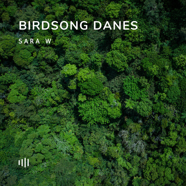 Birdsong Danes