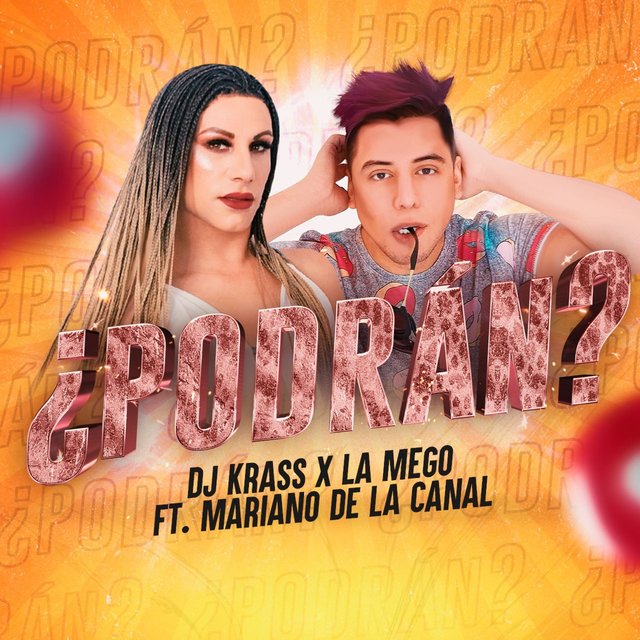Podran? (feat. La Mego & Mariano de la Canal)