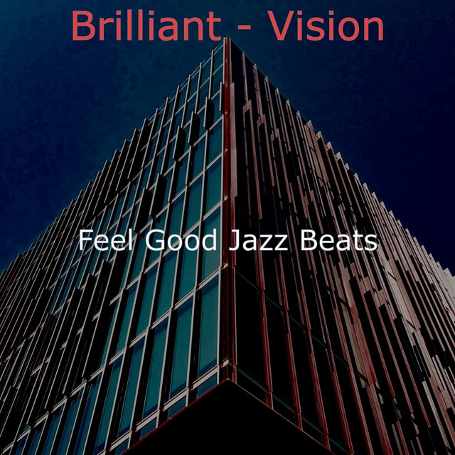 Brilliant - Vision