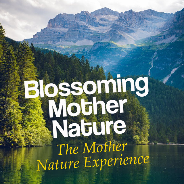 Blossoming Mother Nature