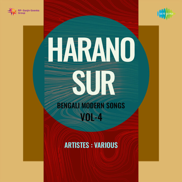 Harano Sur - Bengali Modern Songs, Vol. 4