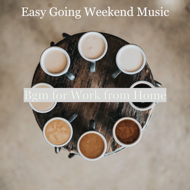 Bgm for Work from Home