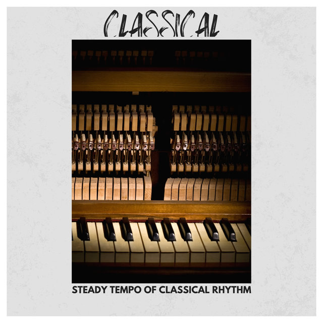 Steady Tempo of Classical Rhythm