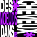 DES NOEUDS DANS LES CHEVEUX